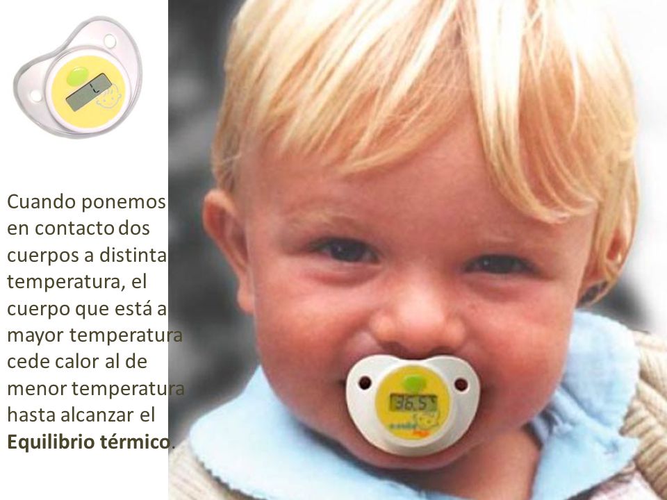 Cuando ponemos en contacto dos cuerpos a distinta temperatura, el cuerpo que está a mayor temperatura cede calor al de menor temperatura hasta alcanzar el Equilibrio térmico.