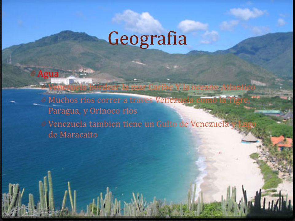 Geografia Agua Venezuela bordear la mar Caribe Y la oceano Atlantico