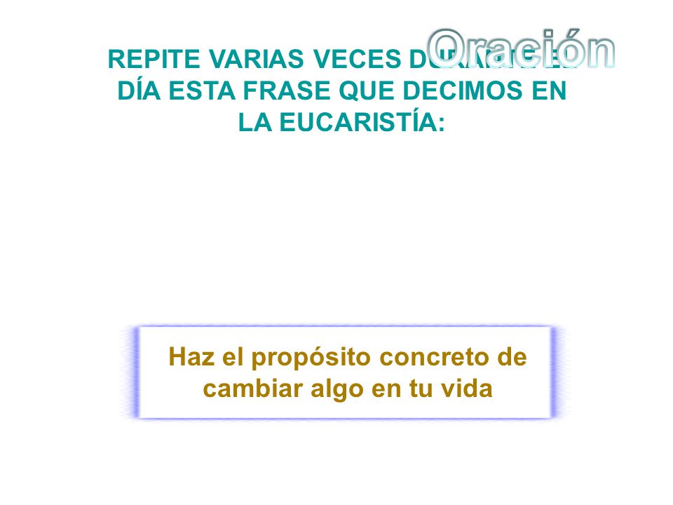 Haz el propósito concreto de cambiar algo en tu vida