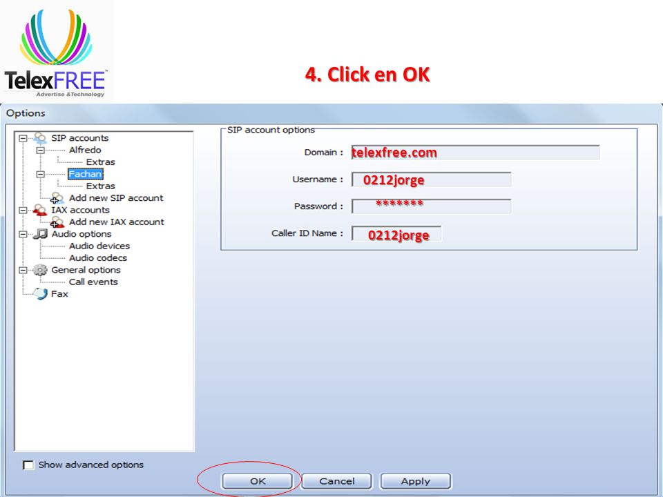 4. Click en OK telexfree.com 0212jorge ******* 0212jorge