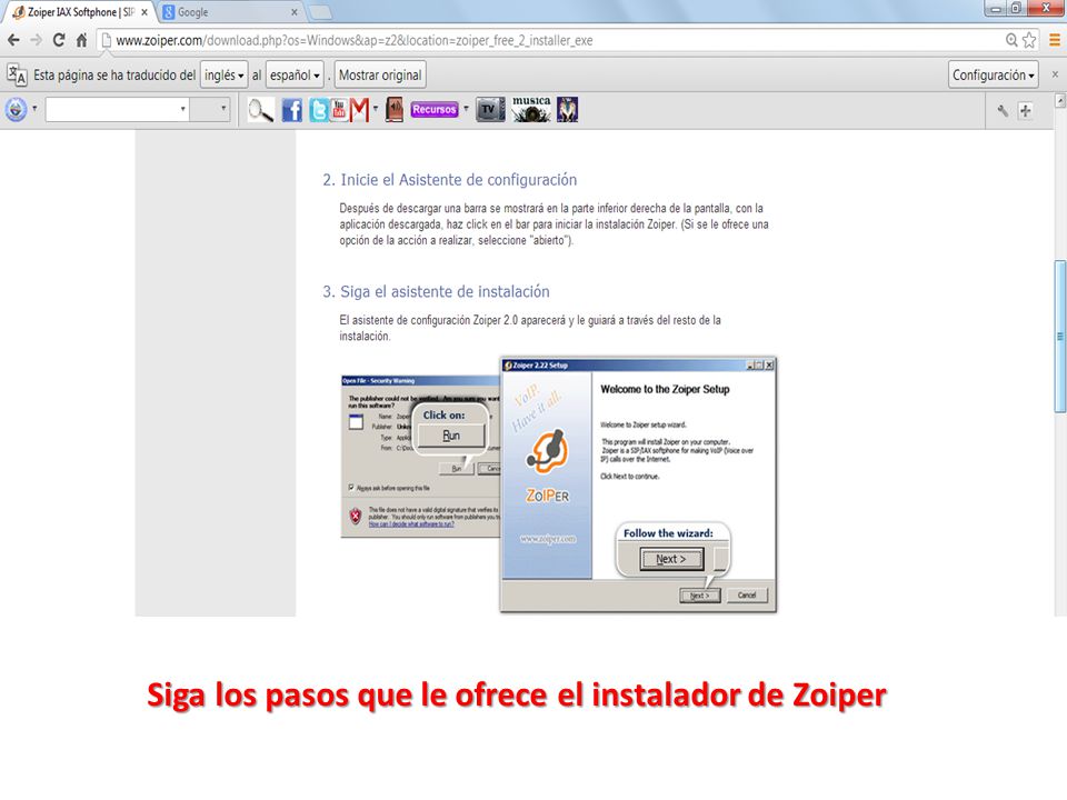 Siga los pasos que le ofrece el instalador de Zoiper