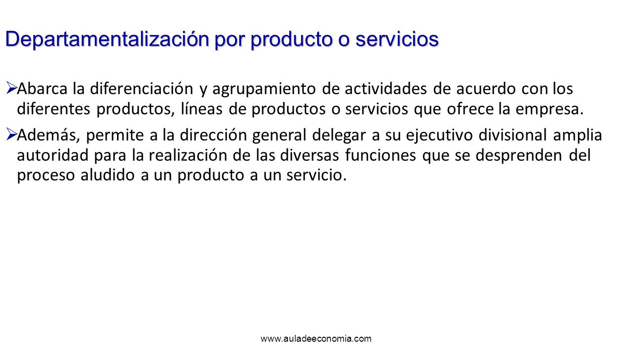 Departamentalización por producto o servicios