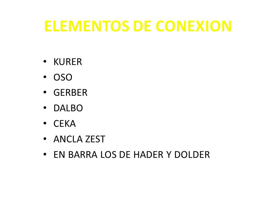 ELEMENTOS DE CONEXION KURER OSO GERBER DALBO CEKA ANCLA ZEST