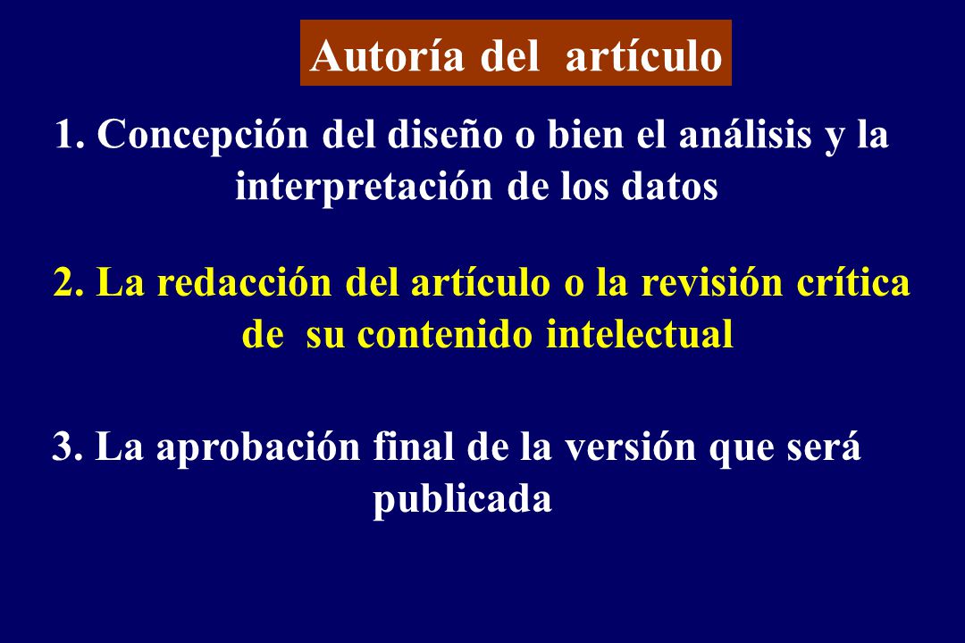 Autoría del artículo 1. Concepción del diseño o bien el análisis y la