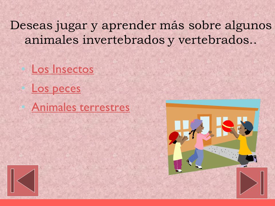 Deseas jugar y aprender más sobre algunos animales invertebrados y vertebrados..