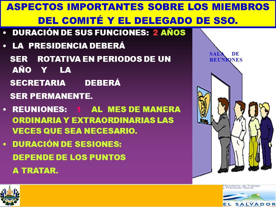 ASPECTOS IMPORTANTES SOBRE LOS MIEMBROS DEL COMITÉ Y EL DELEGADO DE SSO.