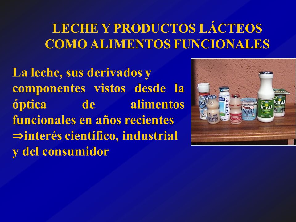 Leche y productos lácteos como alimentos funcionales