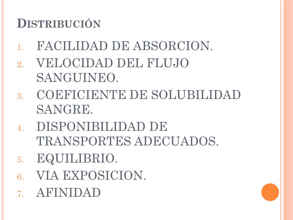 Distribución FACILIDAD DE ABSORCION. VELOCIDAD DEL FLUJO SANGUINEO. COEFICIENTE DE SOLUBILIDAD SANGRE.