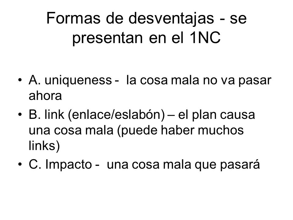 Formas de desventajas - se presentan en el 1NC