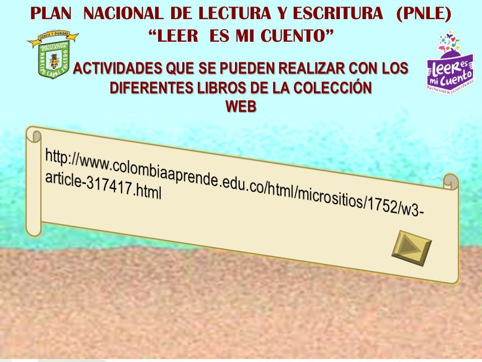 PLAN NACIONAL DE LECTURA Y ESCRITURA (PNLE) LEER ES MI CUENTO