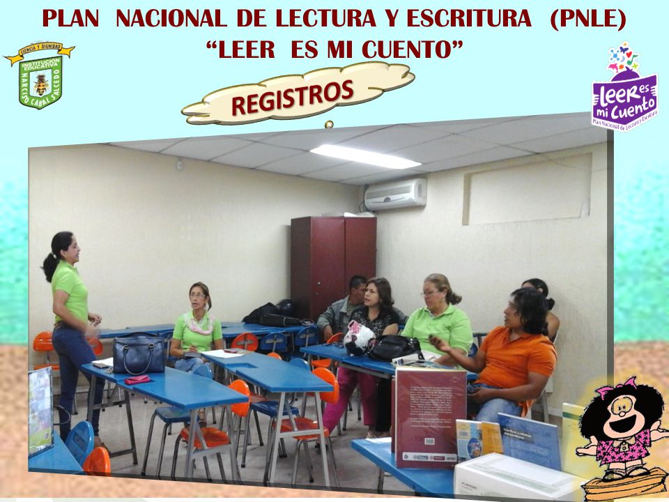 PLAN NACIONAL DE LECTURA Y ESCRITURA (PNLE) LEER ES MI CUENTO