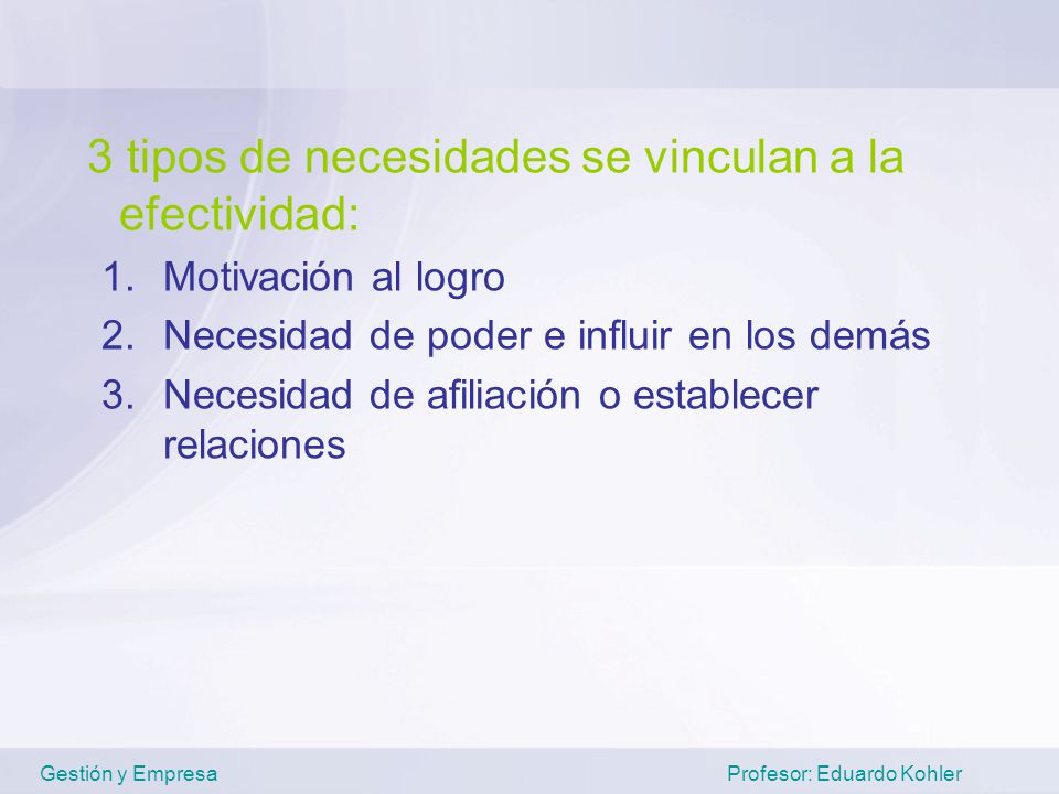 3 tipos de necesidades se vinculan a la efectividad: