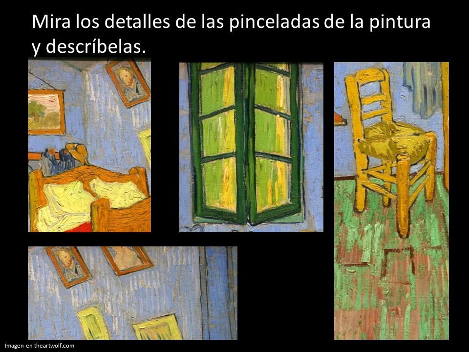 Mira los detalles de las pinceladas de la pintura y descríbelas.