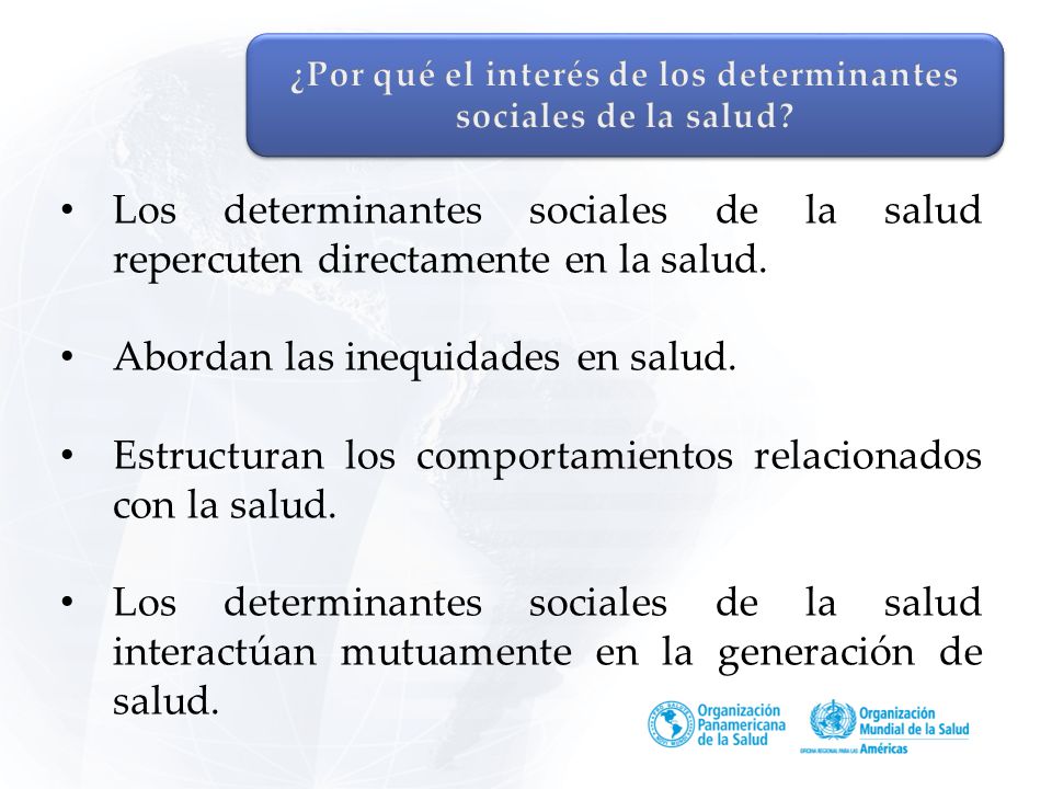 ¿Por qué el interés de los determinantes sociales de la salud