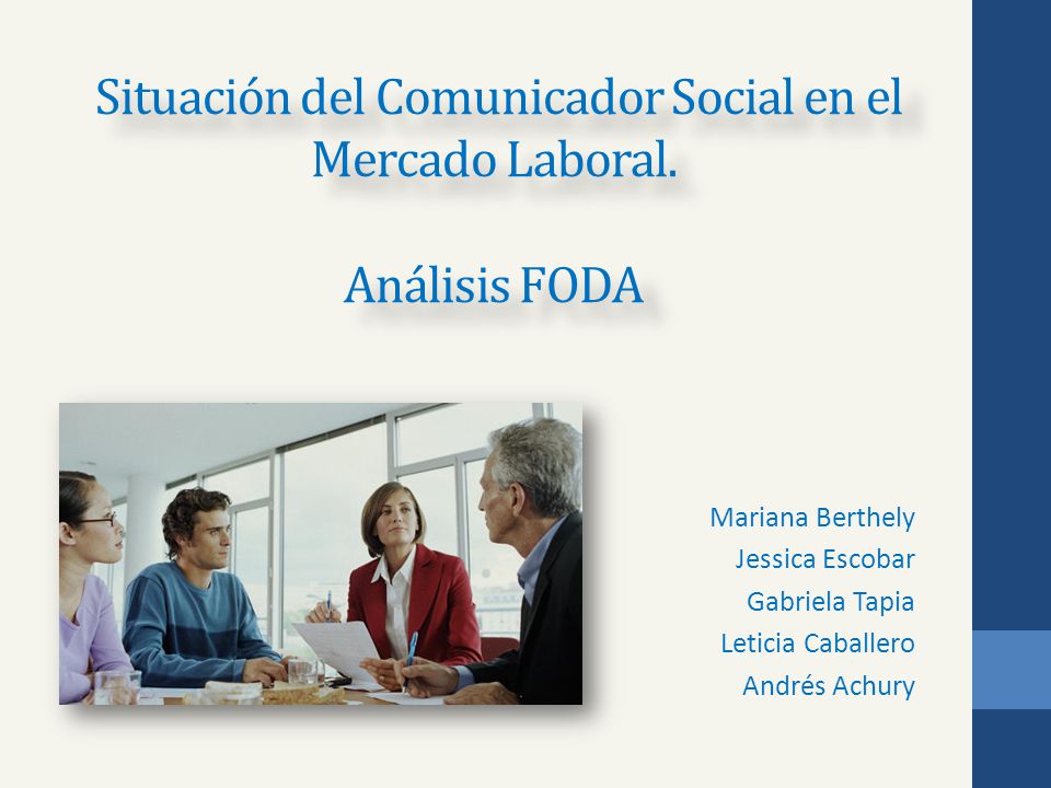 Situación del Comunicador Social en el Mercado Laboral. Análisis FODA