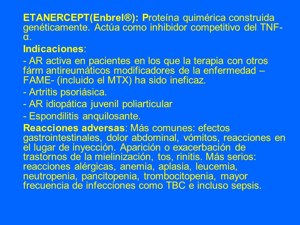 ETANERCEPT(Enbrel®): Proteína quimérica construida genéticamente