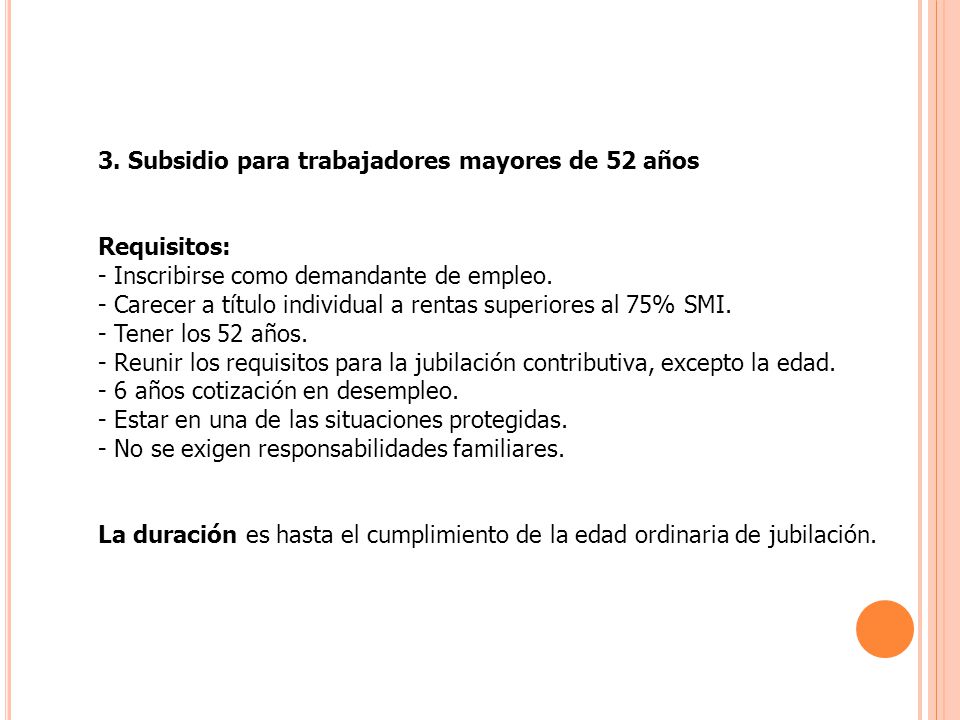 3. Subsidio para trabajadores mayores de 52 años