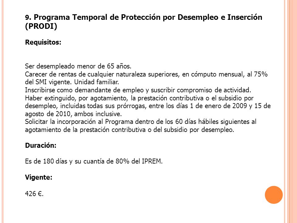 9. Programa Temporal de Protección por Desempleo e Inserción (PRODI)