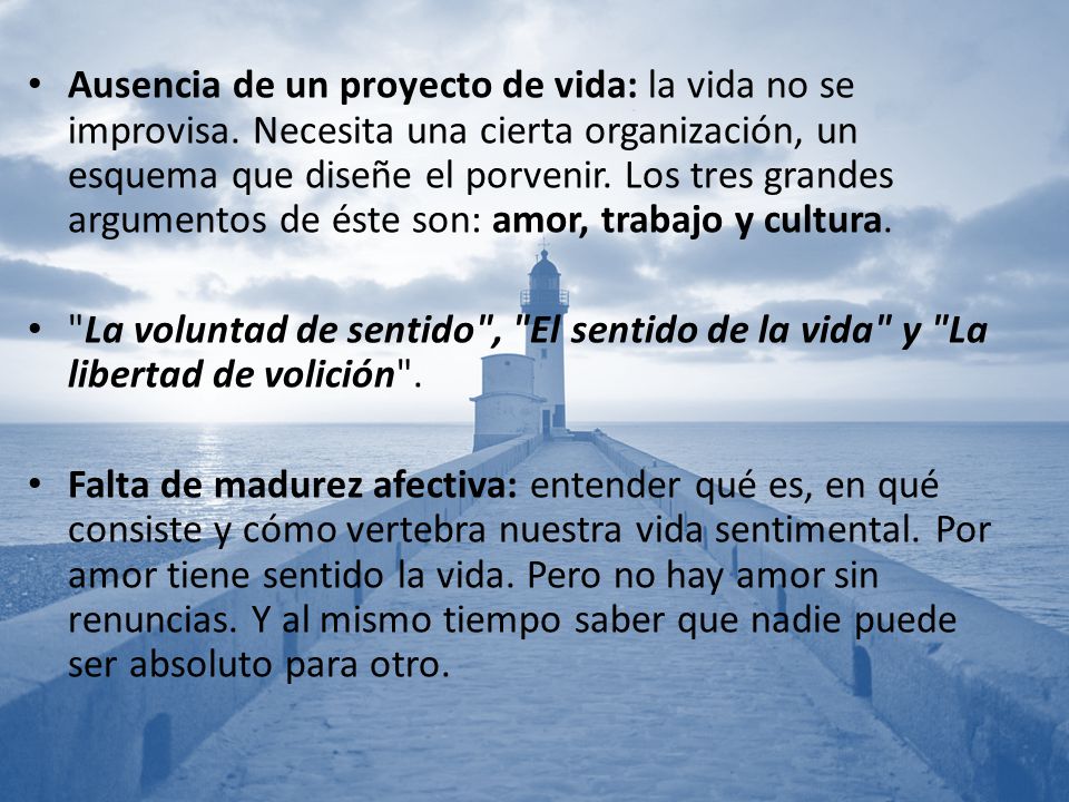 Ausencia de un proyecto de vida: la vida no se improvisa