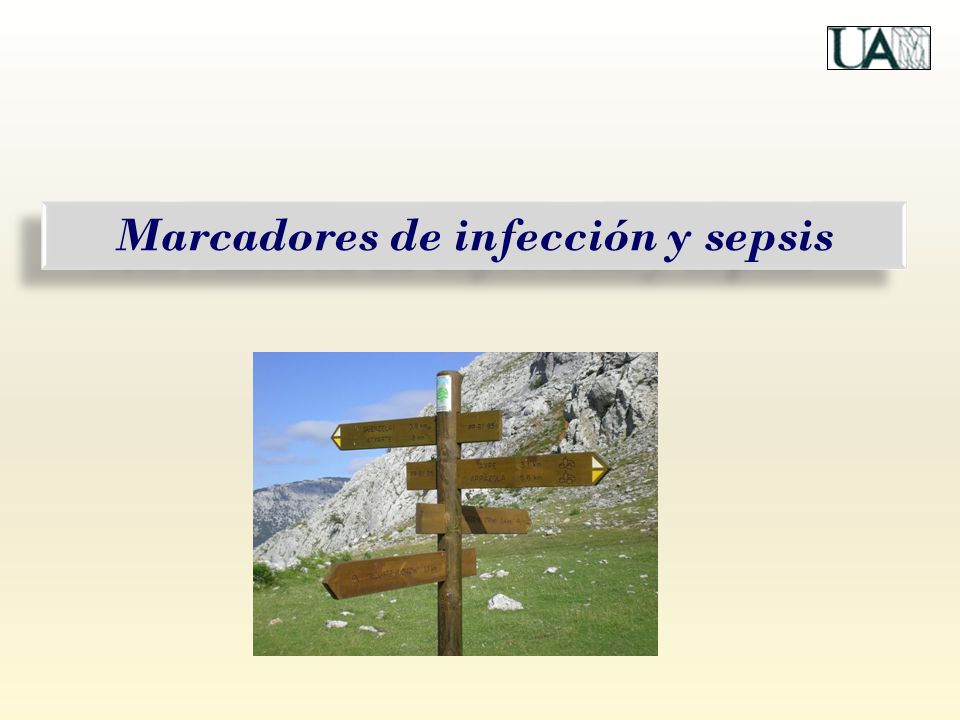 Marcadores de infección y sepsis