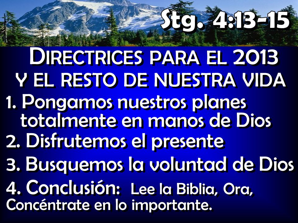 Directrices para el 2013 y el resto de nuestra vida