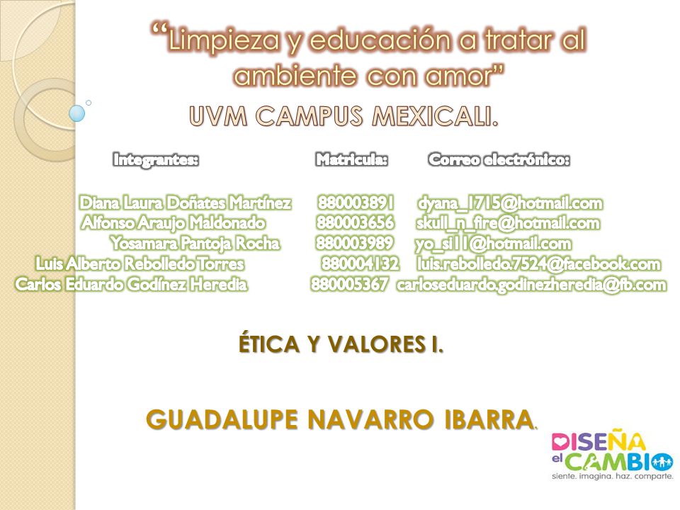 Limpieza y educación a tratar al ambiente con amor
