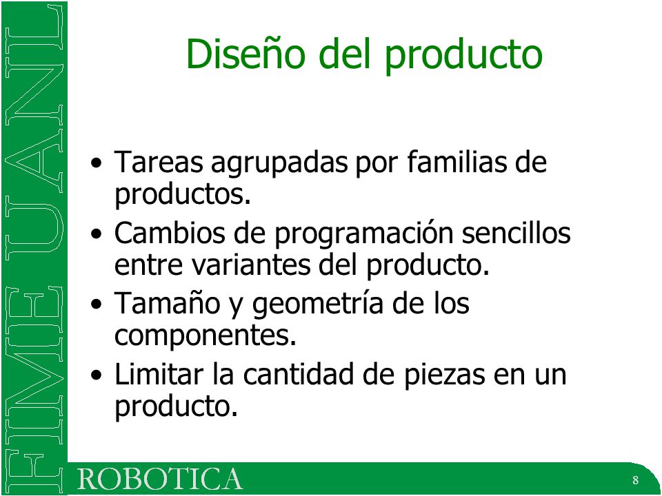 Diseño del producto Tareas agrupadas por familias de productos.