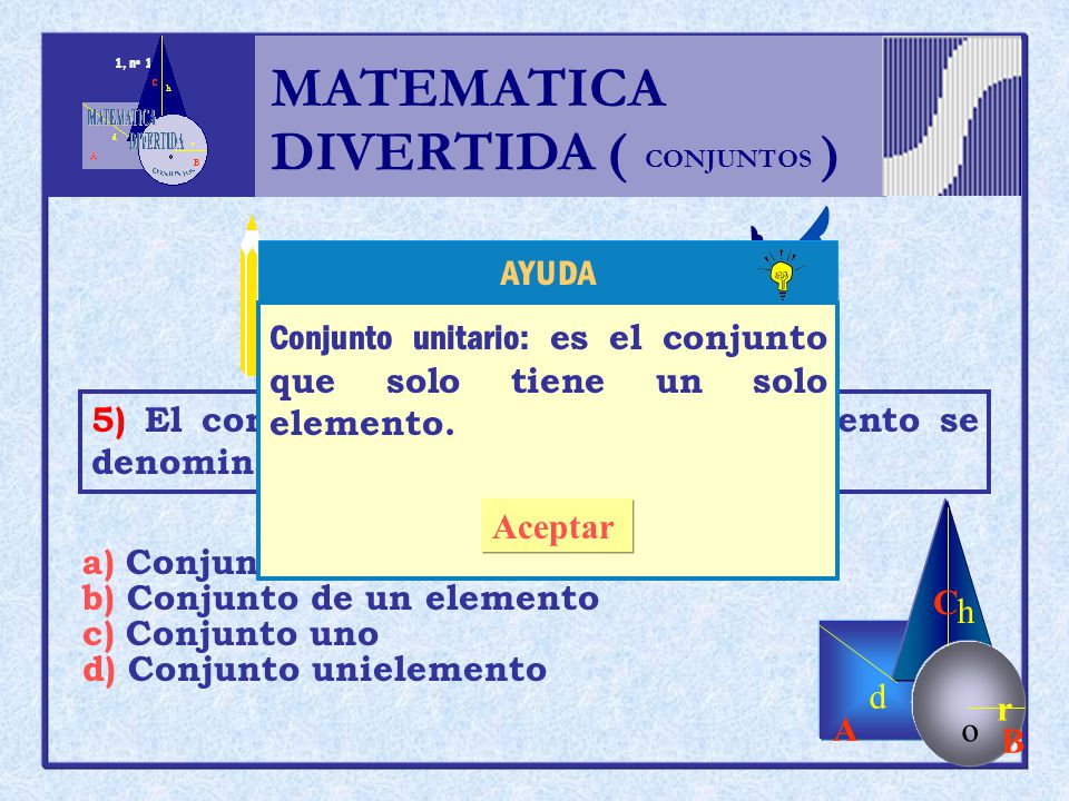 a MATEMATICA DIVERTIDA ( ) h r o A B C d
