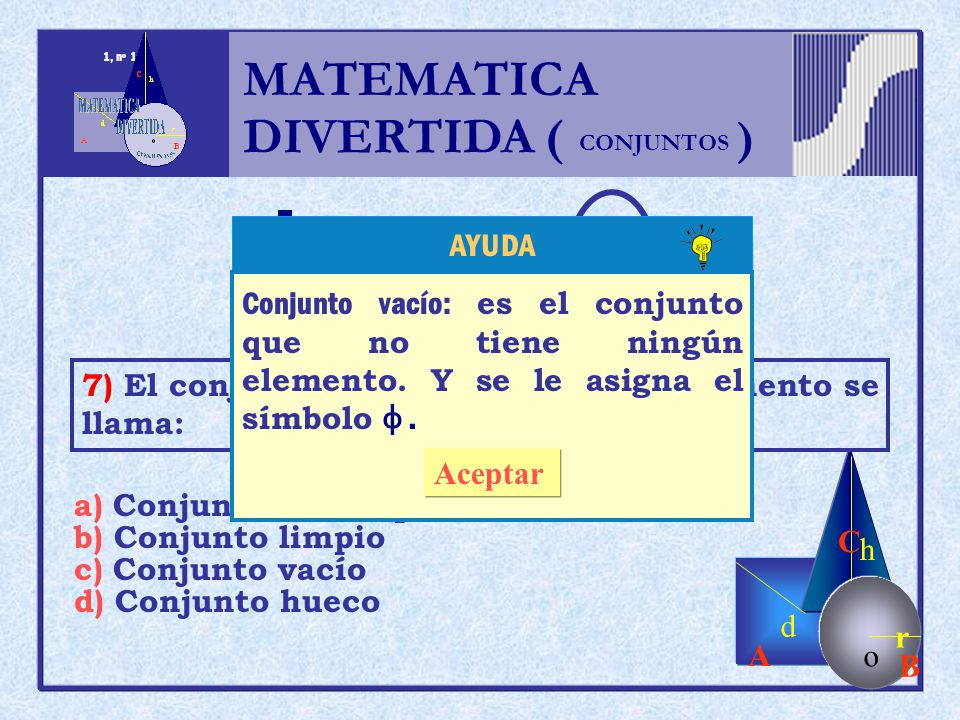 MATEMATICA DIVERTIDA ( ) h r o A B C d