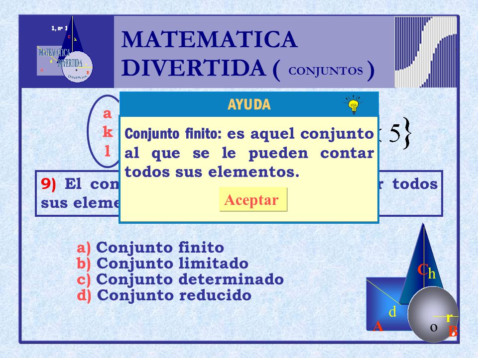 MATEMATICA DIVERTIDA ( ) h r o A B C d a k l