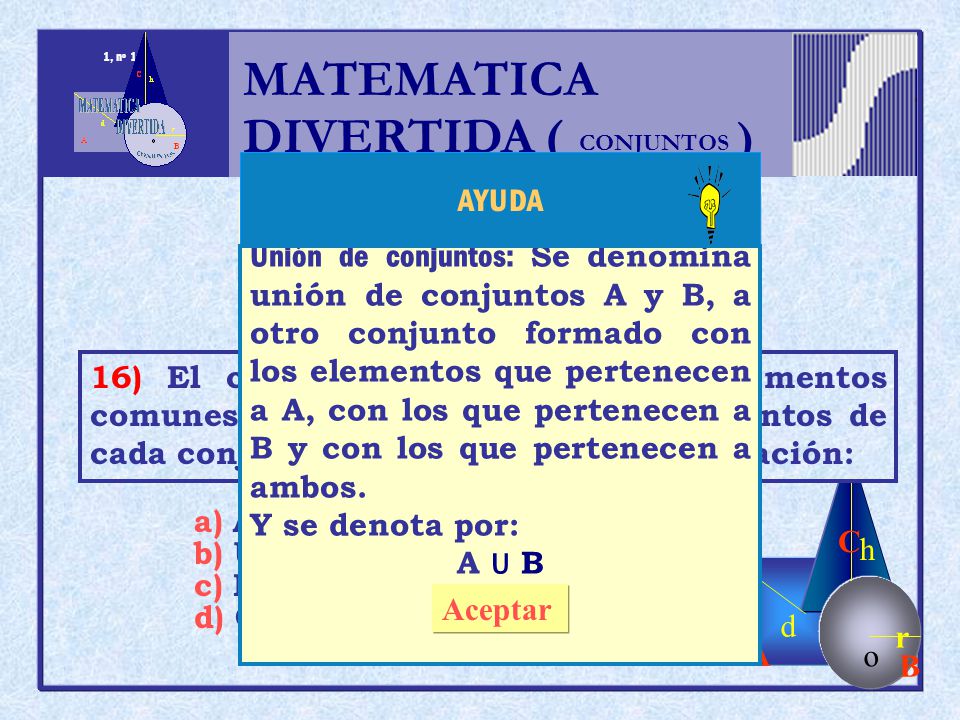 MATEMATICA DIVERTIDA ( ) h r o A B C d