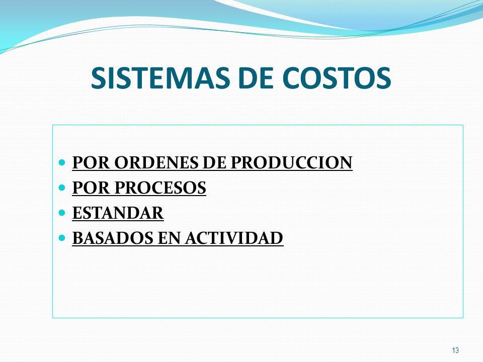 SISTEMAS DE COSTOS POR ORDENES DE PRODUCCION POR PROCESOS ESTANDAR