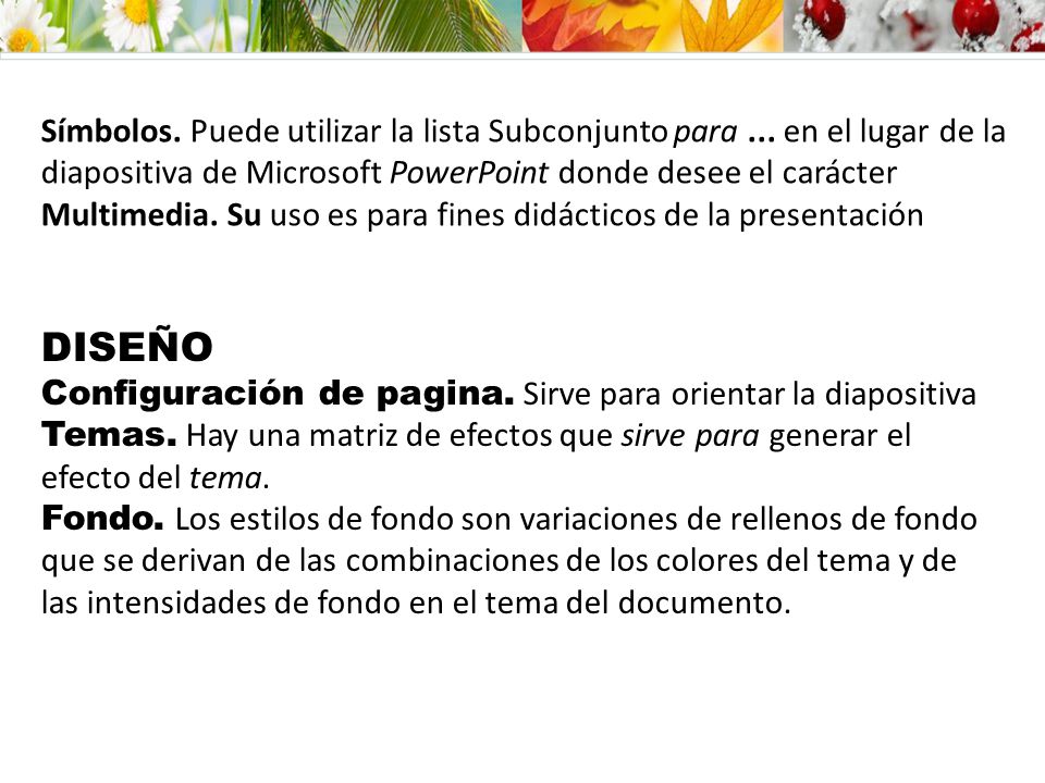 Símbolos. Puede utilizar la lista Subconjunto para