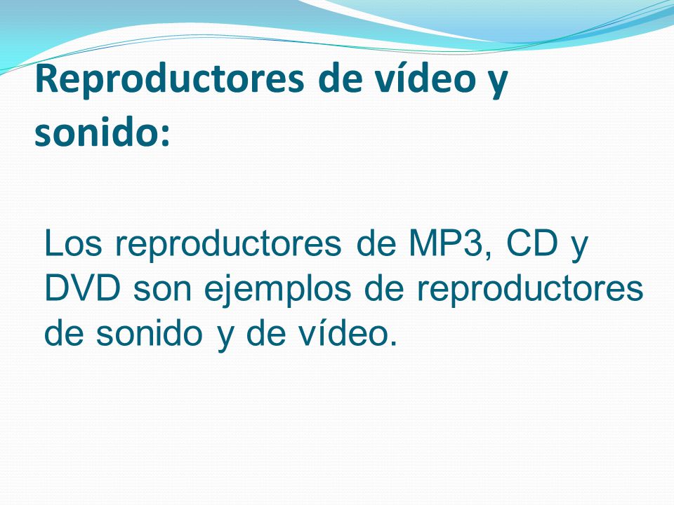 Reproductores de vídeo y sonido: