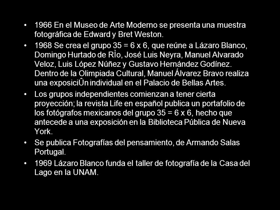 1966 En el Museo de Arte Moderno se presenta una muestra fotográfica de Edward y Bret Weston.