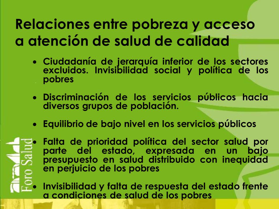 Relaciones entre pobreza y acceso a atención de salud de calidad
