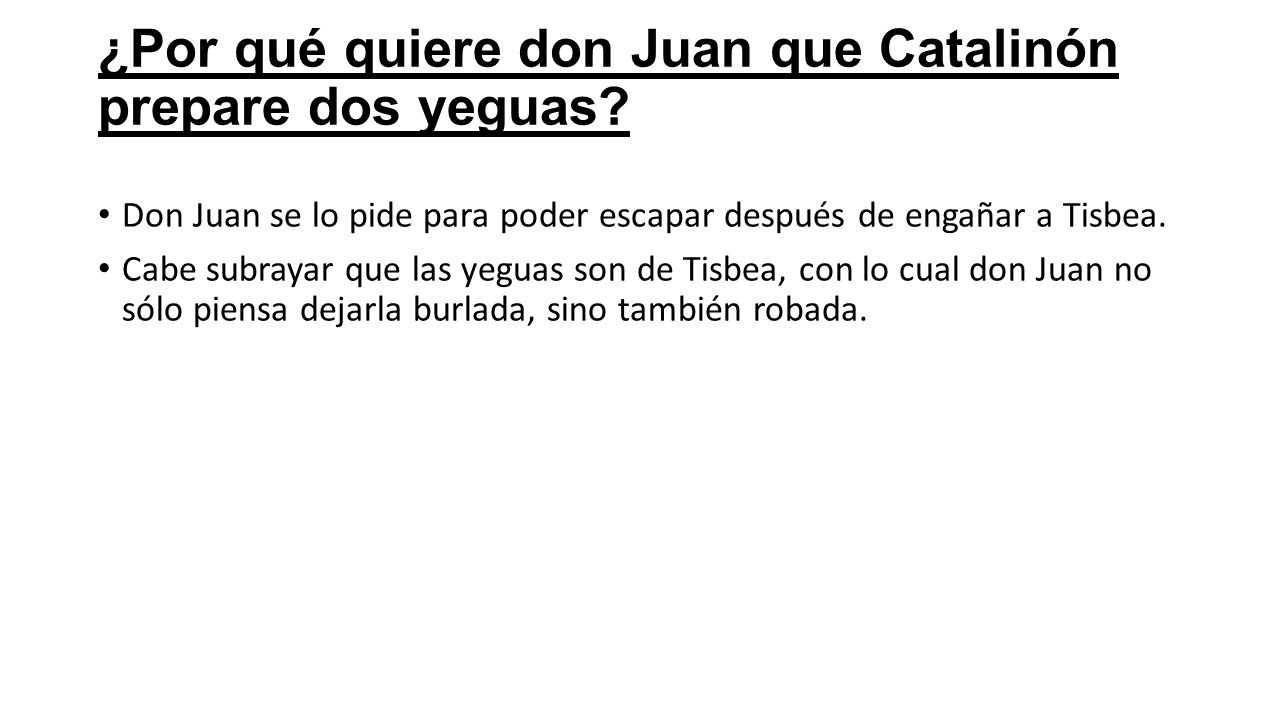 ¿Por qué quiere don Juan que Catalinón prepare dos yeguas
