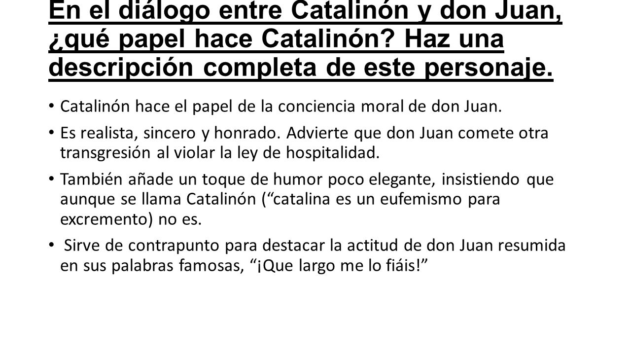En el diálogo entre Catalinón y don Juan, ¿qué papel hace Catalinón