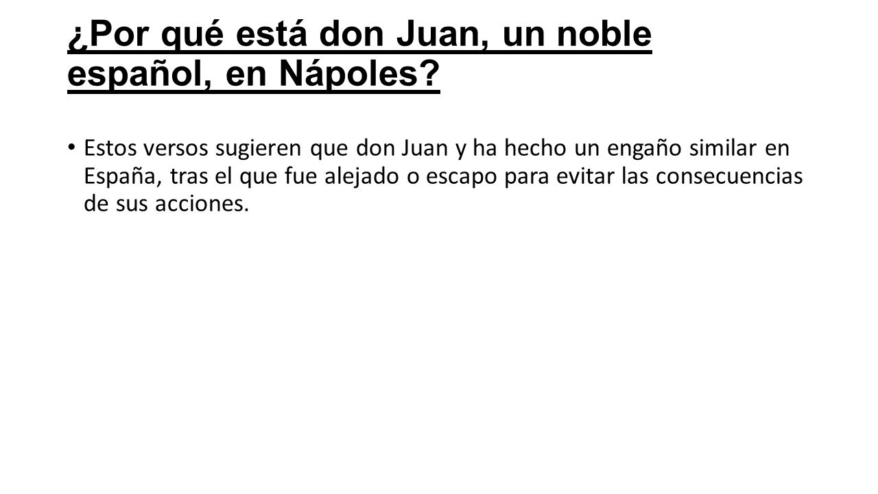 ¿Por qué está don Juan, un noble español, en Nápoles