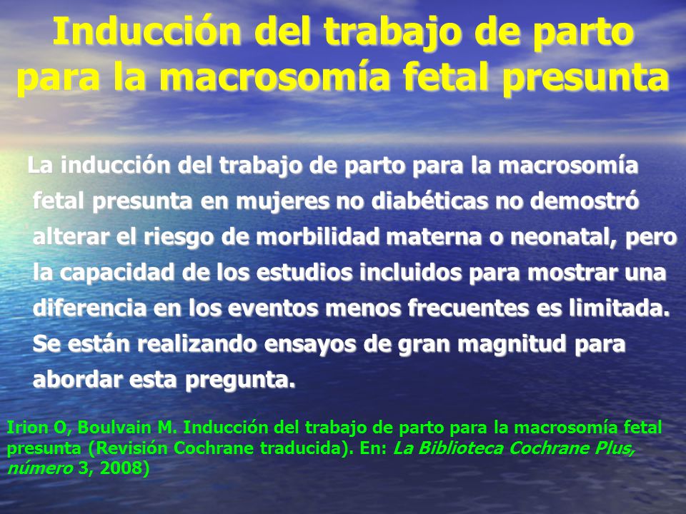 Inducción del trabajo de parto para la macrosomía fetal presunta