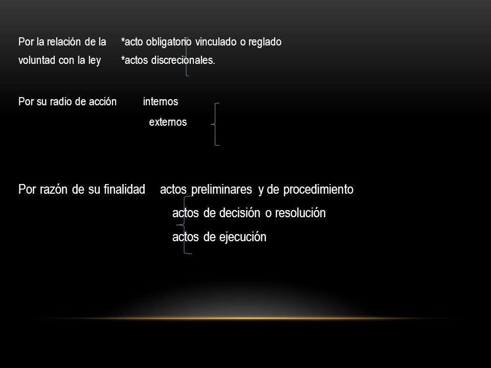 Por razón de su finalidad actos preliminares y de procedimiento