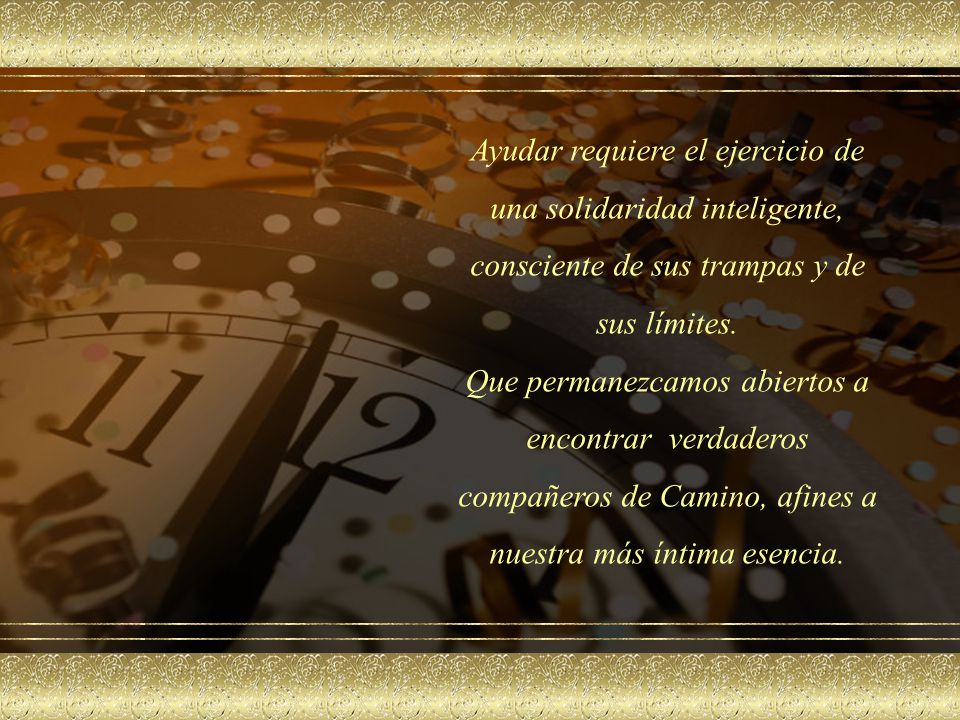 Ayudar requiere el ejercicio de una solidaridad inteligente, consciente de sus trampas y de sus límites.