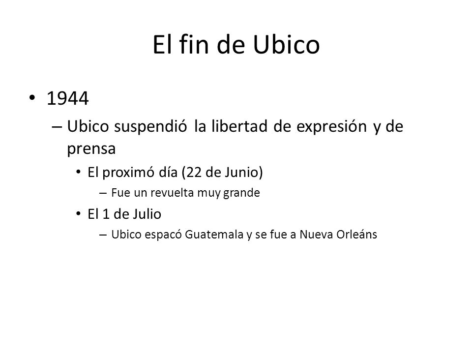 El fin de Ubico Ubico suspendió la libertad de expresión y de prensa. El proximó día (22 de Junio)