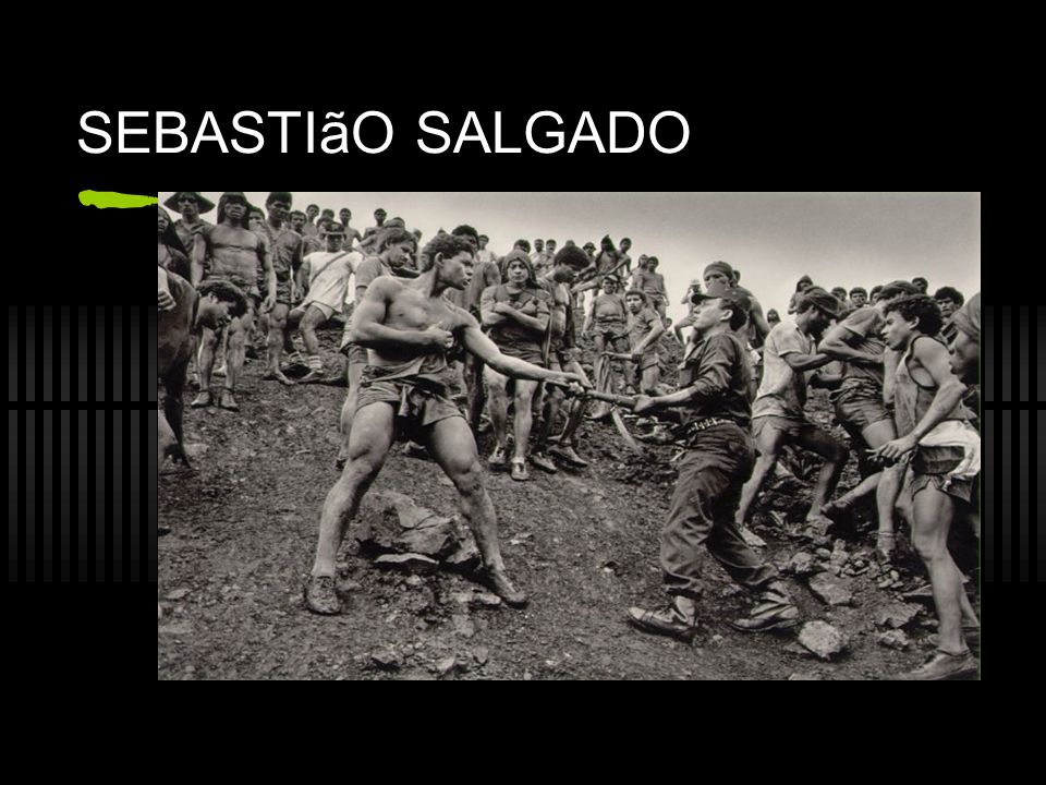 SEBASTIãO SALGADO