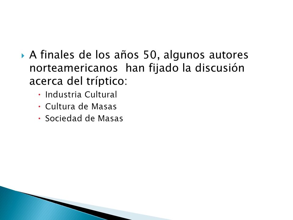 A finales de los años 50, algunos autores norteamericanos han fijado la discusión acerca del tríptico: