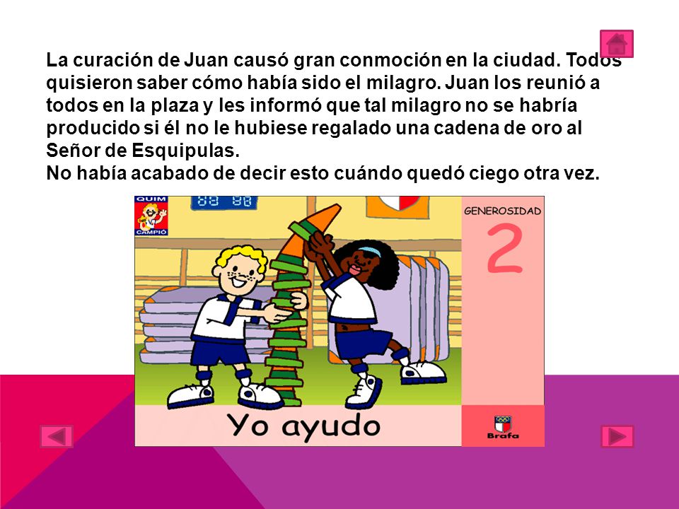 La curación de Juan causó gran conmoción en la ciudad