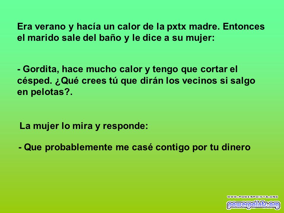 Era verano y hacía un calor de la pxtx madre
