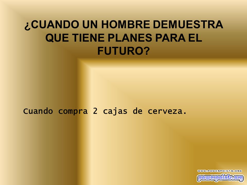 ¿CUANDO UN HOMBRE DEMUESTRA QUE TIENE PLANES PARA EL FUTURO