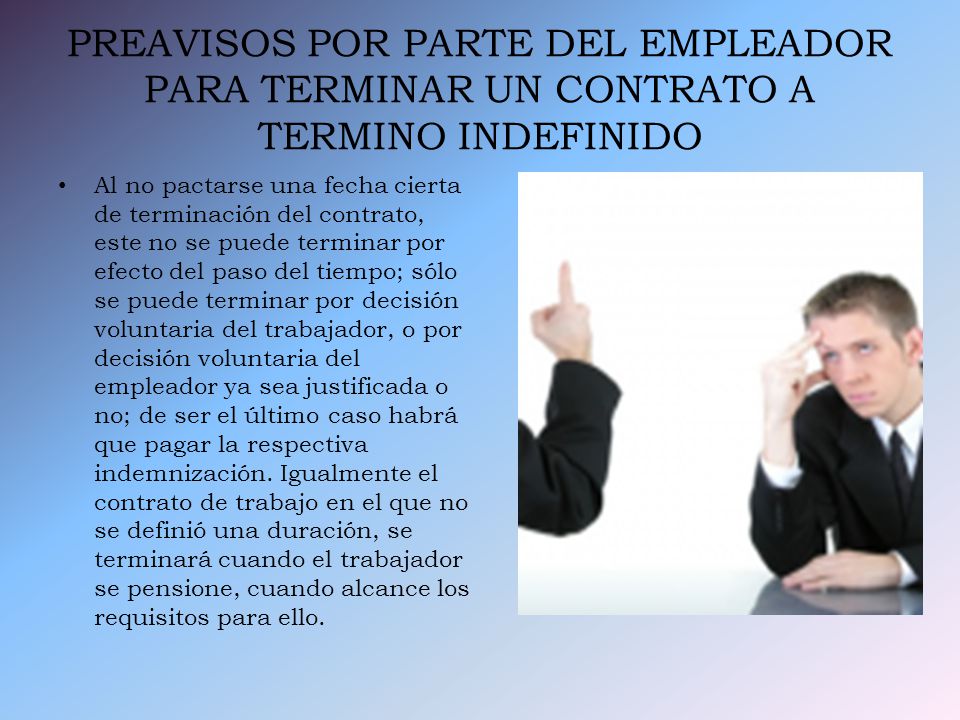 PREAVISOS POR PARTE DEL EMPLEADOR PARA TERMINAR UN CONTRATO A TERMINO INDEFINIDO