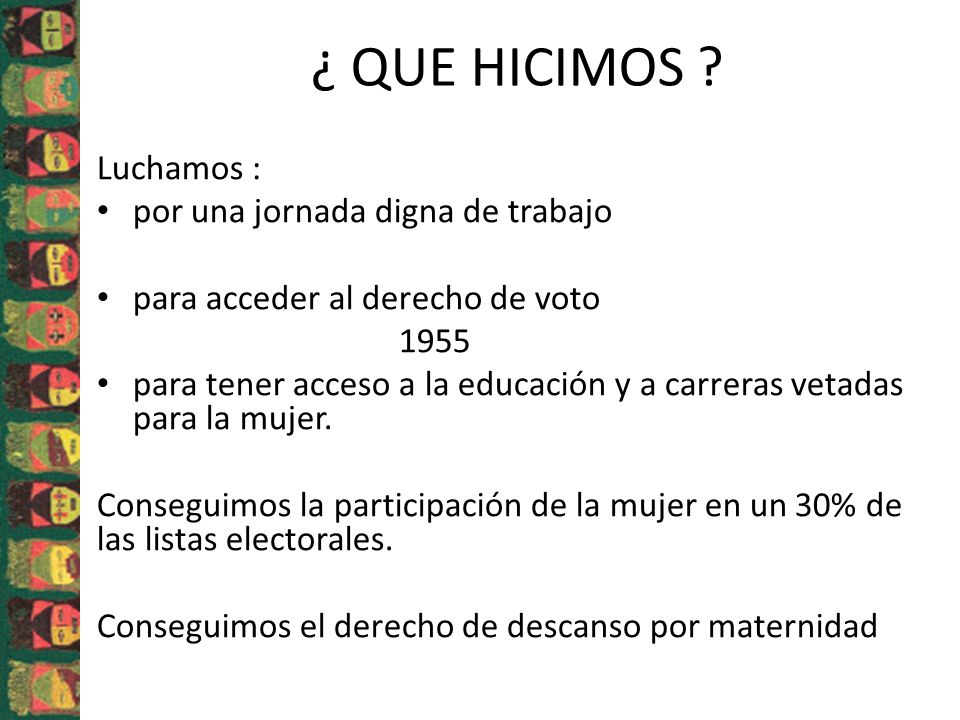 ¿ QUE HICIMOS Luchamos : por una jornada digna de trabajo